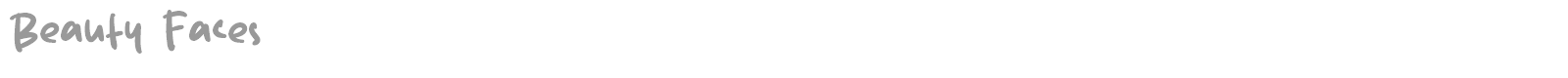 Beauty Faces font preview